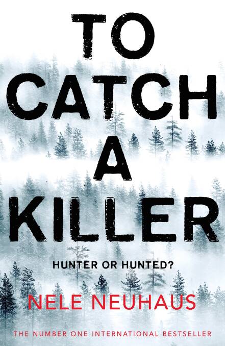 BOOK REVIEW: To Catch a Killer by Nele Neuhaus